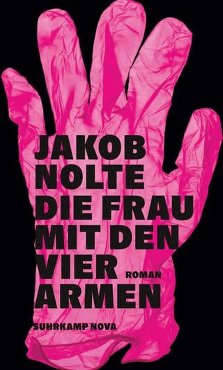 Buchcover: Jakob Nolte - Die Frau mit den vier Armen